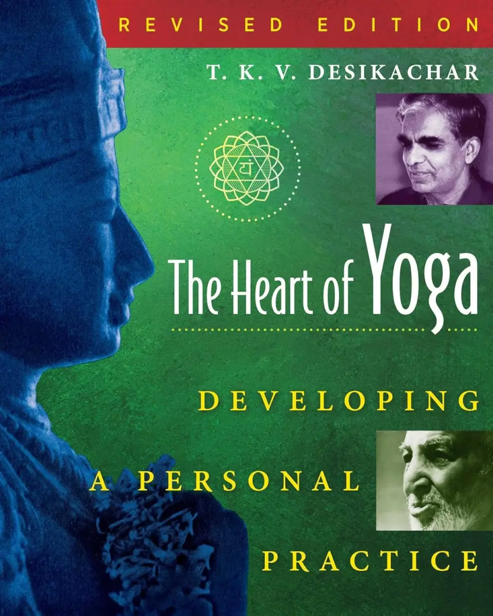 HEART OF YOGA, T. K. V. DESIKACHAR image